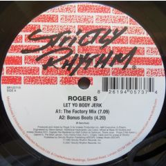 Roger S - Roger S - Let Yo Body Jerk - Strictly Rhythm
