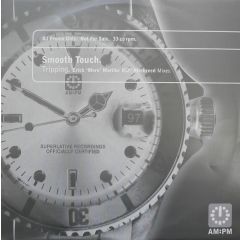 Smooth Touch - Smooth Touch - Tripping - Am:Pm