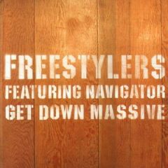 Freestylers - Freestylers - Get Down Massive - Freskanova