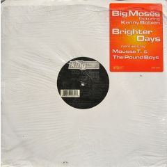 Big Moses Ft Kenny Bobien - Big Moses Ft Kenny Bobien - Brighter Days (Remixes) - King Street