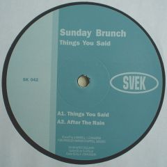 Sunday Brunch (J.Dahlback) - Sunday Brunch (J.Dahlback) - Things You Said - Svek 