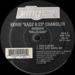 Kerri Chandler - Kerri Chandler - Hallelujah - BPM King Street Sounds