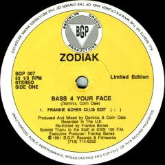 Zodiak - Zodiak - Bass 4 Your Face - Brooklyn Groove Productions