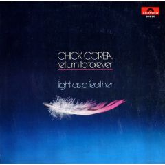 Chick Corea & Return To Forever - Chick Corea & Return To Forever - Light As A Feather - Polydor