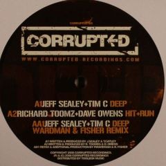 Jeff Sealey & Tim C - Jeff Sealey & Tim C - Deep - Corrupted