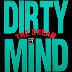 Dirty Mind - Dirty Mind - The Dream - Italian Style Production