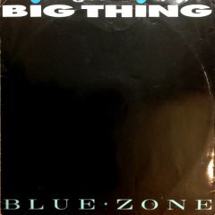 Blue Zone - Blue Zone - Big Thing - Arista