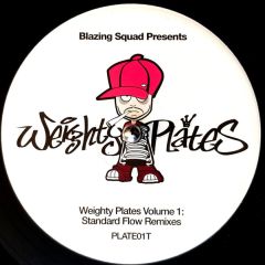 Blazing Squad - Blazing Squad - Standard Flow - Weighty Plates