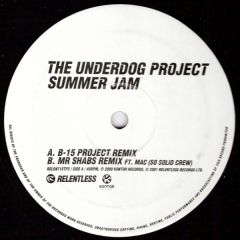 The Underdog Project - The Underdog Project - Summer Jam - Relentless