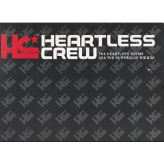 Heartless Crew - Heartless Crew - The Heartless Theme (Superglue Riddim) - East West