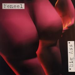 Feneel - Feneel - Big Ass - Ground Move Records