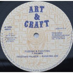 Tristian Palmer * - Ranking Joe - Tristian Palmer * - Ranking Joe - Fussing & Fighting - Art & Craft