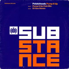 Potatoheads - Potatoheads - Pump It Up - Substance