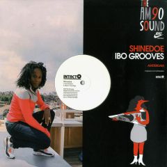 Shinedoe - Shinedoe - Ibo Grooves - Intact 16