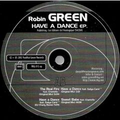 Robin Green - Robin Green - Have A Dance Ep - Radikal Groov Records