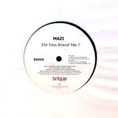 Mazi - Mazi - Do You Want Me - Brique Rouge