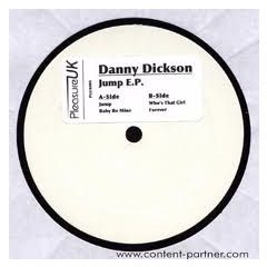 Danny Dickson - Danny Dickson - Jump EP - Pleasure Uk