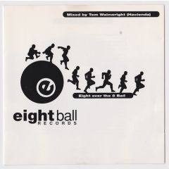 Various Artists - Various Artists - Eight Over The 8 Ball - Eight Ball