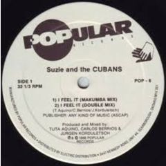 Suzie & The Cubans - Suzie & The Cubans - I Feel It - Popular
