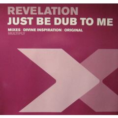 Revelation - Revelation - Just Be Dub To Me - Multiply