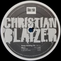 Christian Blaizer - Christian Blaizer - Keep Holding On - Blue Rain