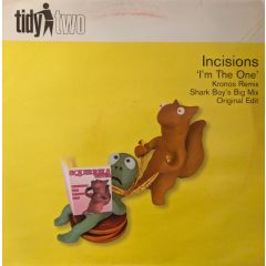 Incisions - Incisions - I'm The One - Tidy Two