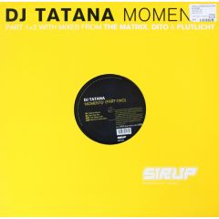 DJ Tatana  - DJ Tatana  - Moments (Part 2) - Sirup