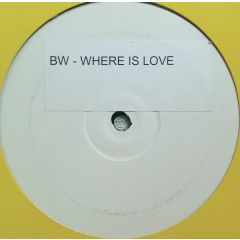 Ben Watt - Ben Watt - Where Is Love - Not On Label