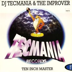 DJ Tecmania & The Improver - DJ Tecmania & The Improver - Ten Inch Master - Tecmania