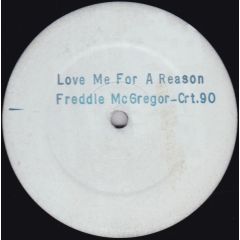 Freddie Mcgregor - Freddie Mcgregor - Love Me For A Reason - Charm