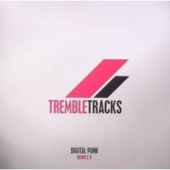 Digital Punk - Digital Punk - Remix EP - Tremble Tracks