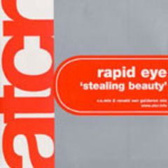 Rapid Eye - Rapid Eye - Stealing Beauty - Trance Comm