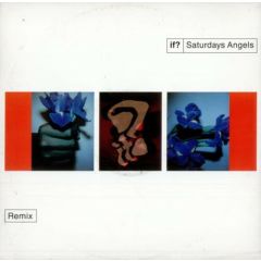 IF? - IF? - Saturdays Angels (Remix) - MCA