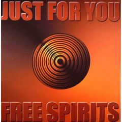 Free Spirits - Free Spirits - Just For You - Swing City