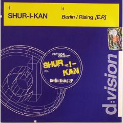 Shur-I-Kan  - Shur-I-Kan  - Berlin Rising EP - D:Vision