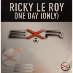 Ricky Le Roy - Ricky Le Roy - One Day - BXR