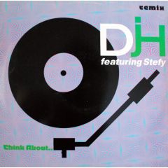 DJ H & Stephy - DJ H & Stephy - Think About (Remix) - RCA