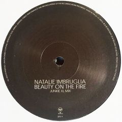 Natalie Imbruglia - Natalie Imbruglia - Beauty On The Fire (Junkie XL Mixes) - RCA, BMG UK & Ireland Ltd.