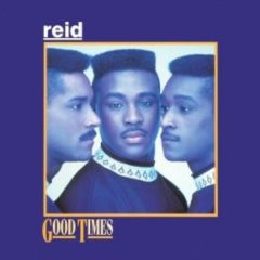 Reid - Reid - Good Times - Syncopate