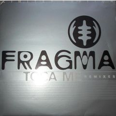 Fragma - Fragma - Toca Me Remixes - Orbit