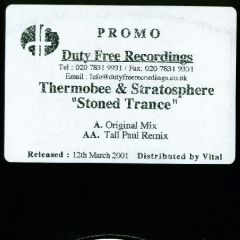 Thermobee & Stratosphere - Thermobee & Stratosphere - Stoned Trance - Duty Free Recordings