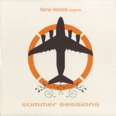 Rene Ablaze Presents - Rene Ablaze Presents - Summer Sessions - Redux