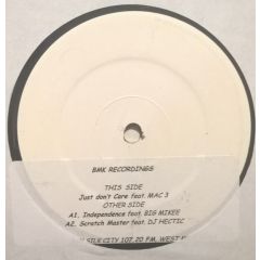Big Mikee Feat Mac 3 - Big Mikee Feat Mac 3 - Just Don't Care/Independence - Bmk Recordings