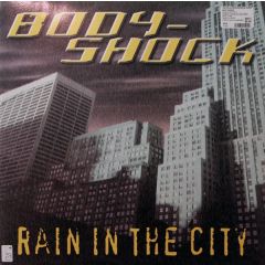 Body Shock / Mars - Body Shock / Mars - Rain In The City - Bonzai