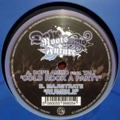 Dope Ammo & Tali - Dope Ammo & Tali - Cold Rock A Party - Dope Ammo