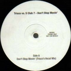 S Club 7 Vs Trisco - S Club 7 Vs Trisco - Don't Stop Movin' - White