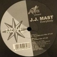 Mat's Present J.J. Mast - Mat's Present J.J. Mast - Everybody - Move Rec.