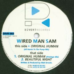 Wired Man Sam - Wired Man Sam - Original Human - Divert Records 3