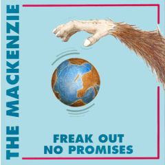 The Mackenzie - The Mackenzie - Freak Out / No Promises - USA Import Music