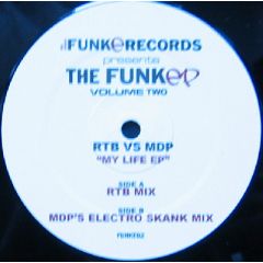 RTB VS MDP - RTB VS MDP - My Life EP - Funk e Records